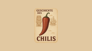 Geschichte des Chilis